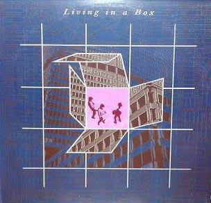 Living in a Box (1987)
